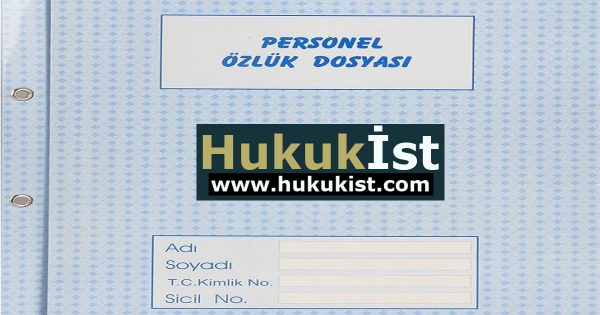 İşverenin işçi özlük dosyası tutma yükümlülüğü